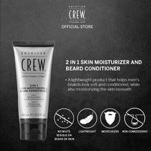 Load image into Gallery viewer, American Crew 2 in 1 Skin Moisturizer & Beard Conditioner 100ml